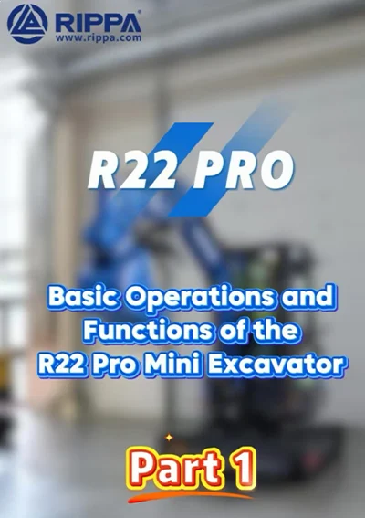 RIPPA R22 Mini Excavator part 1